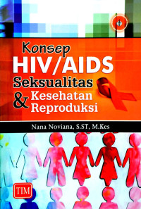 Image of KONSEP HIV/AIDS SEKSUALITAS & KESEHATAN REPRODUKSI