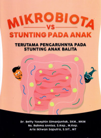 Image of Mikrobiota Vs Stunting Pada Anak : Terutama Pengaruhnya Pada Stunting Anak Balita