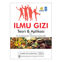 Image of ILMU GIZI : TEORI DAN APLIKASI