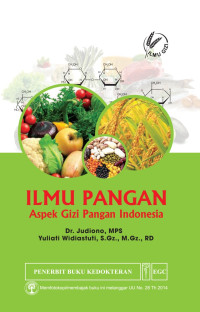 Image of ILMU PANGAN : ASPEK GIZI PANGAN INDONESIA