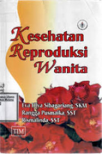 Image of KESEHATAN REPRODUKSI WANITA