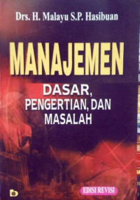 Image of MANAJEMEN DASAR, PENGERTIAN DAN MASALAH
