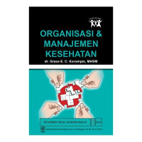 Image of ORGANISASI MANAJEMEN KESEHATAN