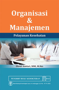 Image of ORGANISASI & MANAJEMEN PELAYANAN KESEHATAN